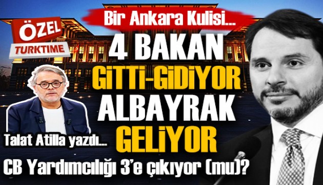 Bir Ankara Kulisi... 4 Bakan Gitti- Gidiyor, Albayrak Geliyor, CB Yardımcılığı 3'e Çıkıyor (mu)?