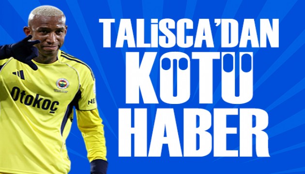 Talisca'dan Fenerbahçe'ye kötü haber