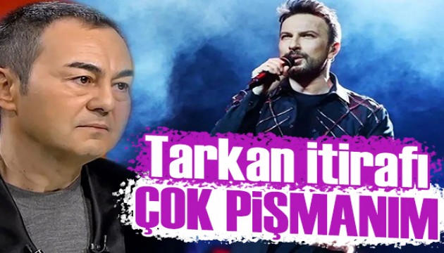 Serdar Ortaç'tan olay Tarkan itirafı: Çok pişmanım