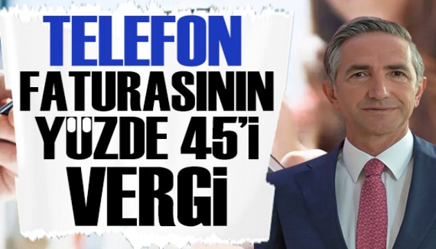 Vodafone CEO'su Aksoy: Faturanın yüzde 45'i vergi