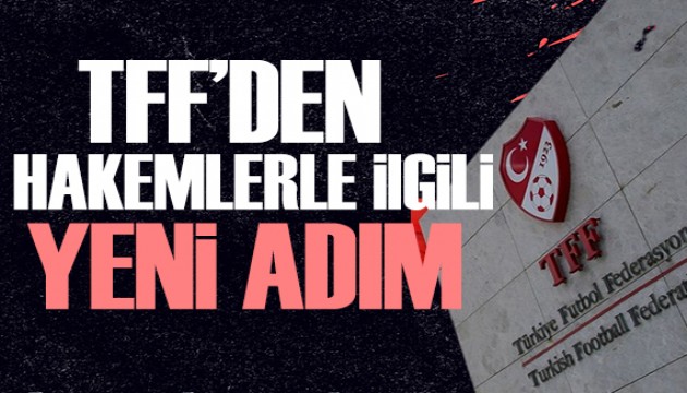 Hakem tartışmaları zirve yaptı: TFF harekete geçti