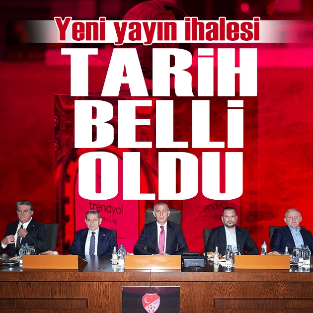 Süper Lig yayın ihalesinde tarih belli oldu