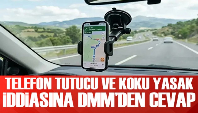Telefon tutucu ve koku yasağı iddiasına DMM'den cevap