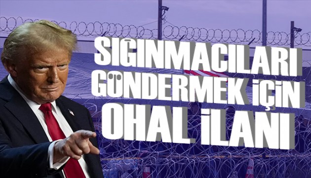 Trump kaçak göçmenleri göndermek için OHAL ilan edip orduyu kullanacak