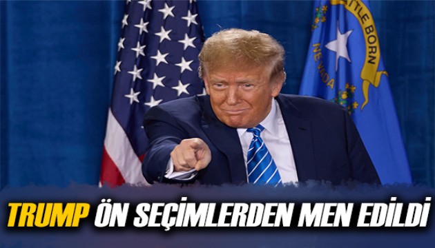 Trump ön seçimlerden men edildi