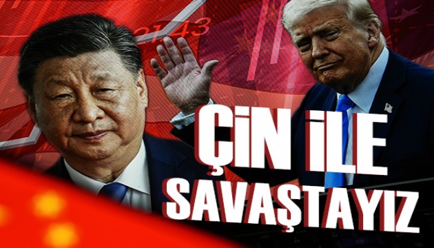Trump: Çin ile savaştayız