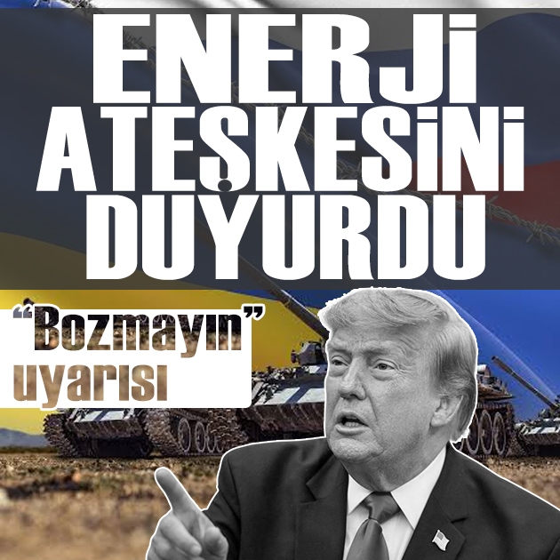 Trump duyurdu: Rusya ile Ukrayna arasında 'enerji ateşkesi'