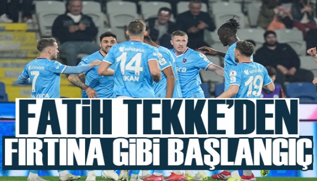 Fatih Tekke'den 'Fırtına' gibi başlangıç