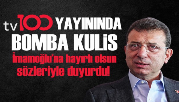 Gazeteci Gürbüz Evren'den tv100 canlı yayınında bomba kulis: İmamoğlu'na hayırlı olsun