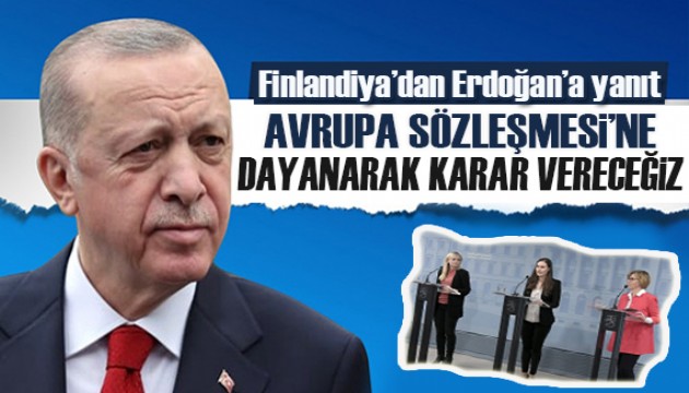 Erdoğan’ın taleplerine Finlandiya’dan yanıt: Avrupa Sözleşmesi'ne uygun karar vereceğiz