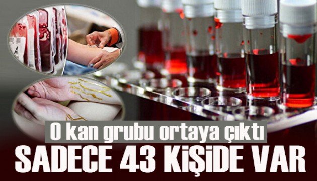 Gizemli kan grubu ortaya çıktı: Dünyada sadece 43 kişide var