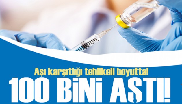 Türkiye'de aşı karşıtlığı tehlikeli boyutta: Aşısız çocuk sayısı 100 bini aştı