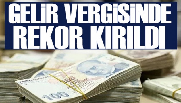 Gelir vergisinde rekor kırıldı