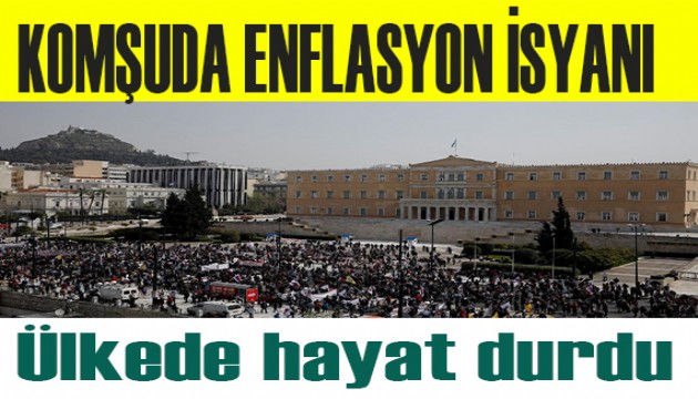 Yunanistan'da enflasyon isyanı! Hayat durdu