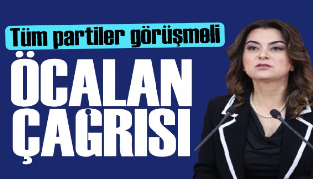 DEM Partiden Öcalan çağrısı: Tüm siyasi partiler görüşmeli