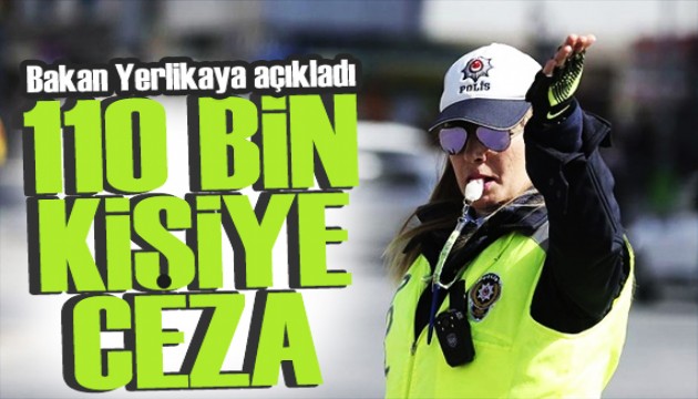 Bakan Yerlikaya trafik cezalarının raporunu açıkladı