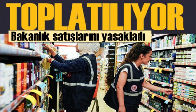 Bakanlık denetimlerine devam ediyor! O ürünler toplatılıyor