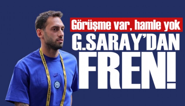 Galatasaray'dan Hakan Çalhanoğlu atağına fren!