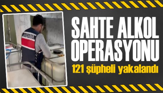 81 ilde  sahte alkol operasyonu! Bakan duyurdu: 121 şüpheli yakalandı