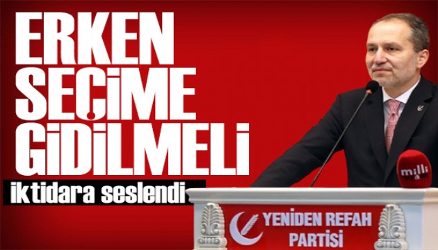 Fatih Erbakan iktidara seslendi: 2026'da erken seçime gidilmeli