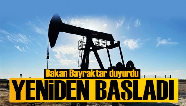 Bakan Bayraktar duyurdu: Petrol akışı yeniden başladı