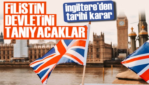 İngiltere, Filistin devletini resmen tanıyacak