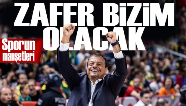 Zafer bizim olacak! Spor basını bugün ne yazdı? (12 Eylül)