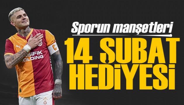 Rekorların adamı Icardi! Spor basını bugün ne yazdı? (14 Şubat)