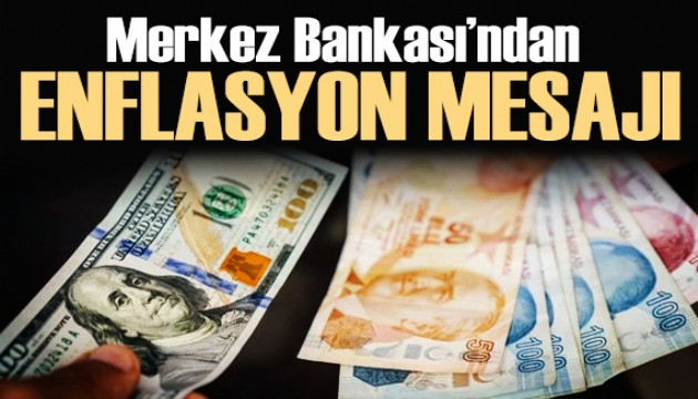 Merkez Bankası'ndan enflasyon açıklaması