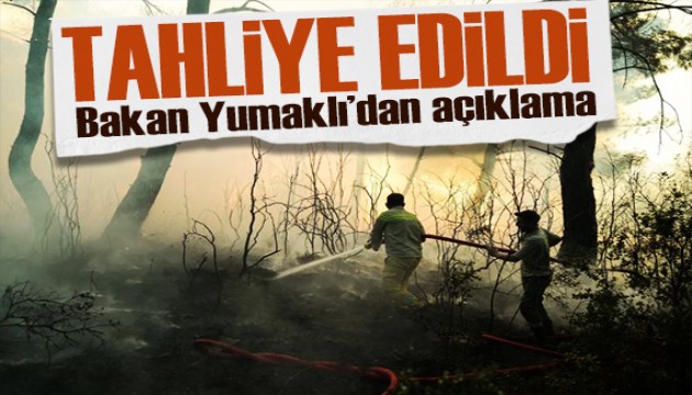Bakan Yumaklı orman yangınlarına ilişkin bilgi verdi: Mahalleler tahliye edildi