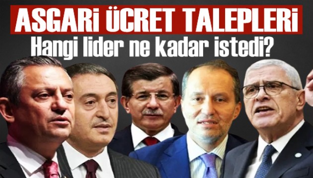 Muhalefet liderlerinin asgari ücret talepleri belli oldu