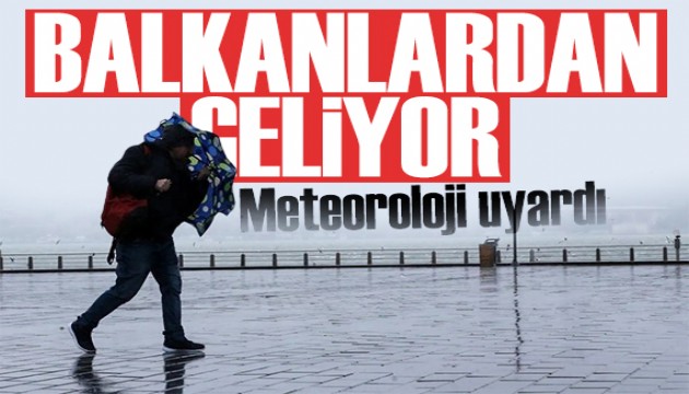 Meteoroloji bu bölgeleri uyardı: Balkanlardan soğuk hava geliyor!