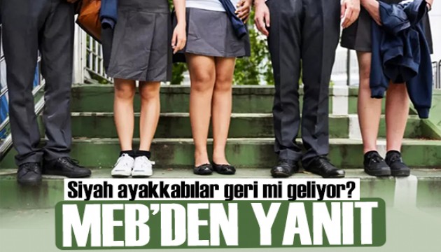 Okullarda ayakkabı tartışmasına MEB'den yanıt!