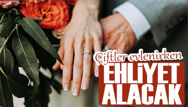Genç çiftler evlenirken ehliyet alacak
