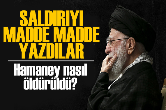 ABD basını anlattı: Hamaney nasıl öldürüldü?