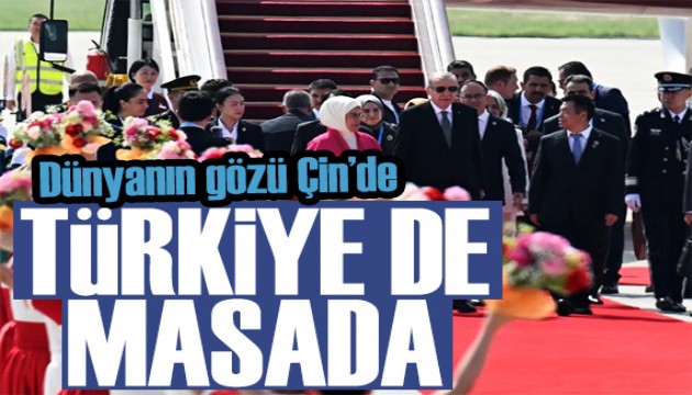 Cumhurbaşkanı Erdoğan Çin'de: Erdoğan ve Putin bir araya gelecek