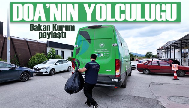 Bakan Kurum paylaştı: DOA'nın dönüşüm yolculuğu