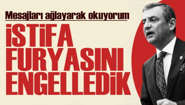 Özgür Özel: İstifa furyasını engelledik