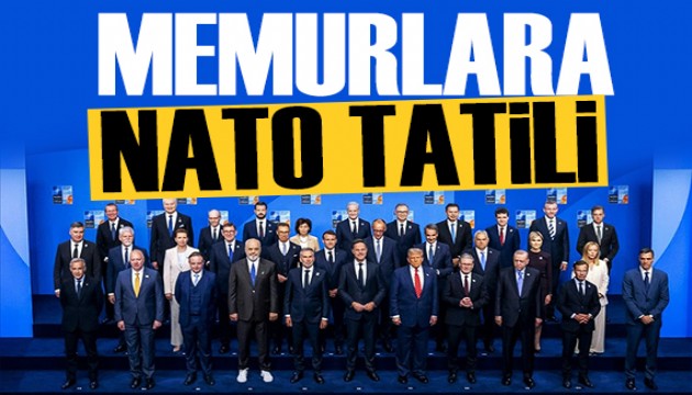 Memurlara NATO tatili! 9 ilçede izin