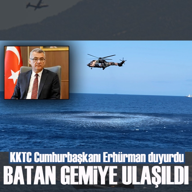 KKTC Cumhurbaşkanı Erhürman duyurdu: Girne'de batan gemiye ulaşıldı