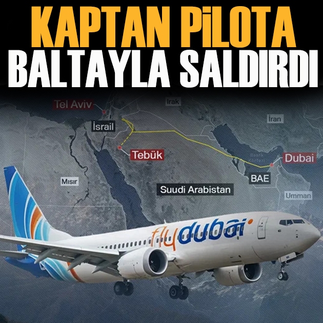 Havada terör girişimi! Flydubai yardımcı pilotu kaptana saldırdı