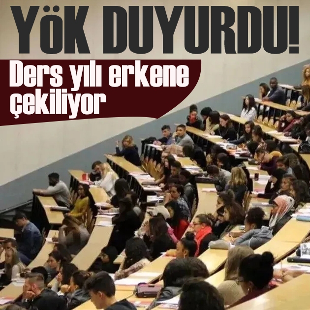 YÖK'ten takvim düzenlemesi: Ders yılı erkene çekiliyor