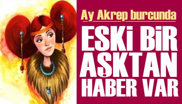 29 Ağustos 2025 burç yorumları! Ay Akrep burcunda: Eski bir aşktan haber var