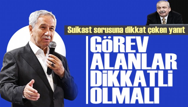 Gündem olan suikast sorusu! Bülent Arınç'tan Sırrı Süreyya Önder iddialarına yanıt