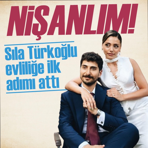 Sıla Türkoğlu'ndan evliliğe ilk adım: Ata Ayyıldız ile nişanlandı!