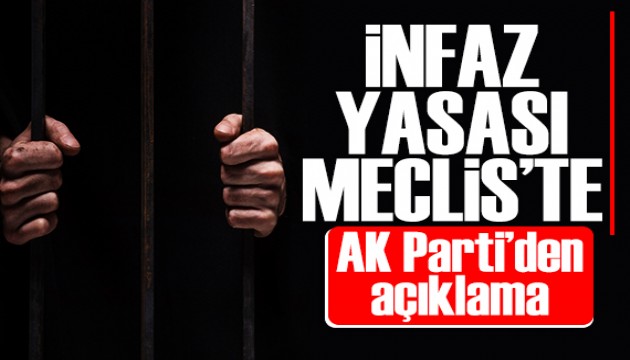 İnfaz yasasında son viraj! Gözler Meclis'te