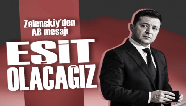 Zelenskiy'den yeni mesaj: 